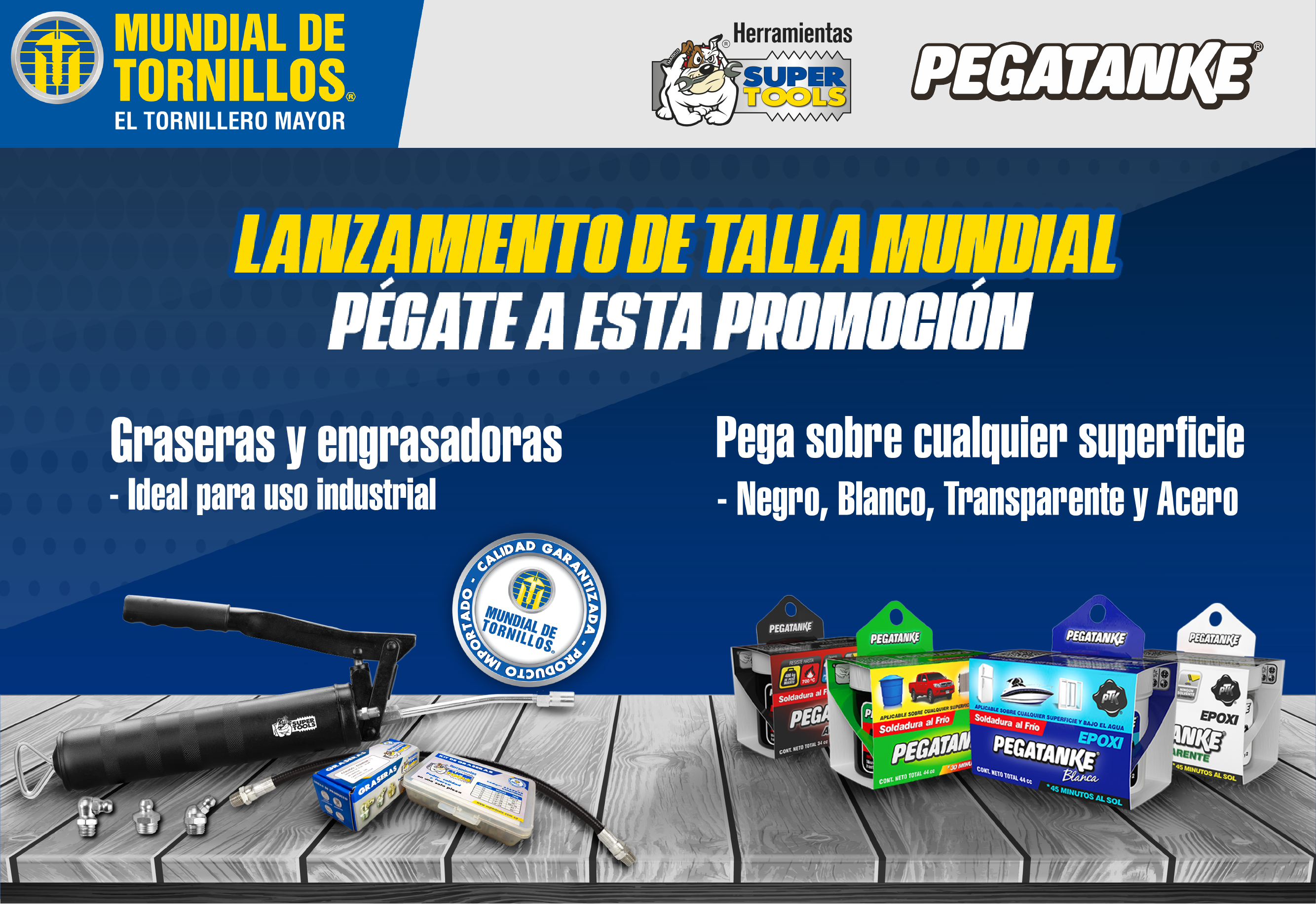 lanzamiento Pegatanke y super tools en mundial de tornillos